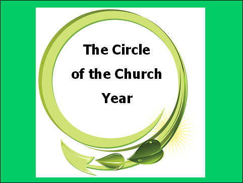The Circle of the Church Year